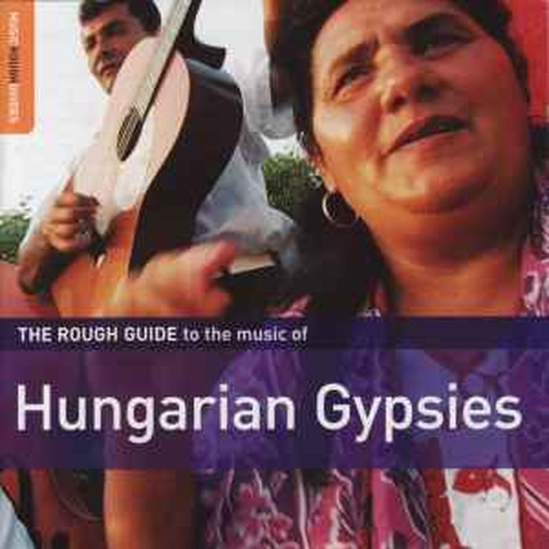 the-rough-guide-to-the-music-of-hungarian-gypsies