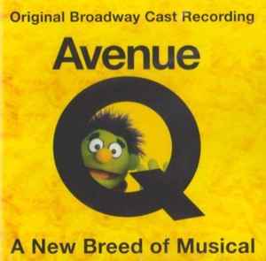 original-broadway-cast-recording:-avenue-q:-a-new-breed-of-the-musical