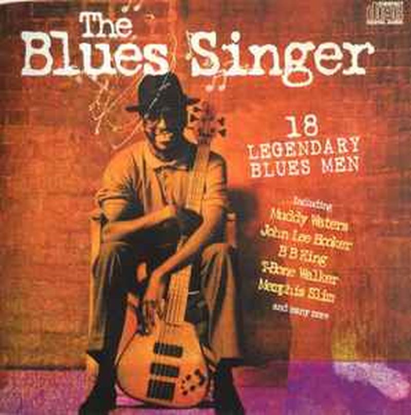 the-blues-singer-18-legendary-blues-men
