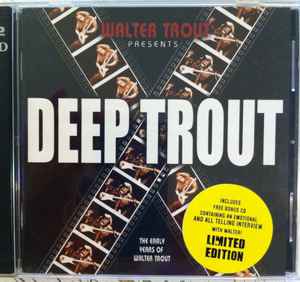 deep-trout-(the-early-years-of-walter-trout)