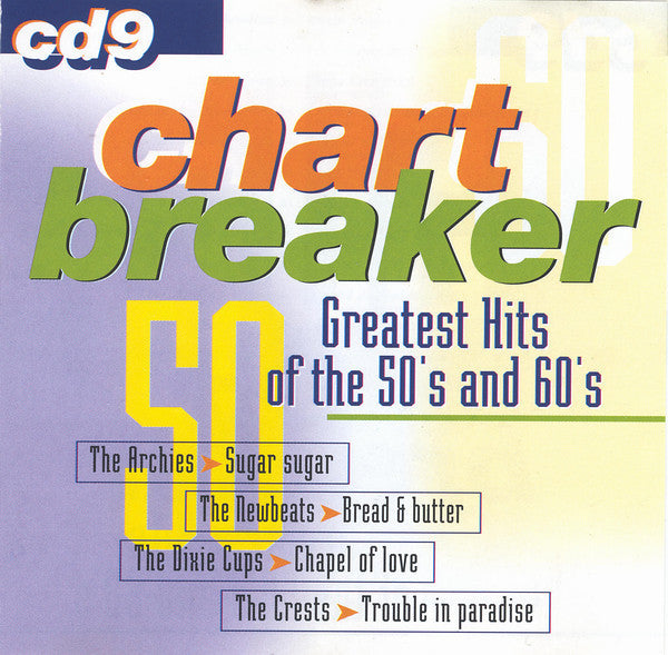 chart-breaker:-greatest-hits-of-the-50s-and-60s-cd-9