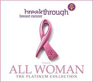 breakthrough-breast-cancer-presents-all-woman:-the-platinum-collection