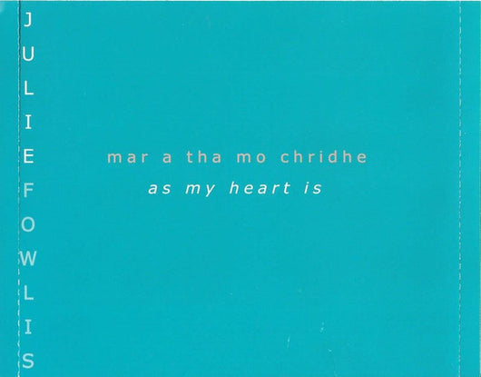 mar-a-tha-mo-chridhe-(as-my-heart-is)