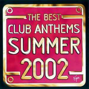 the-best-club-anthems-summer-2002