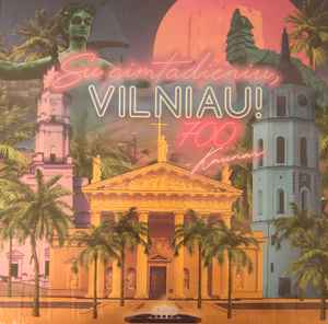 su-gimtadieniu,-vilniau!-700---kaunas