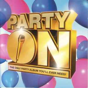 party-on---the-only-party-album-youll-ever-need!