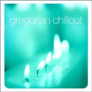 gregorian-chillout