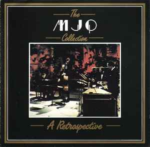 the-mjq-collection-(a-retrospective)