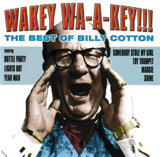 wakey-wa-a-key!!!-the-best-of-billy-cotton