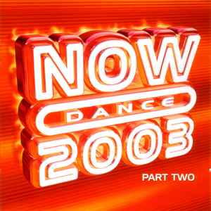 now-dance-2003-part-two