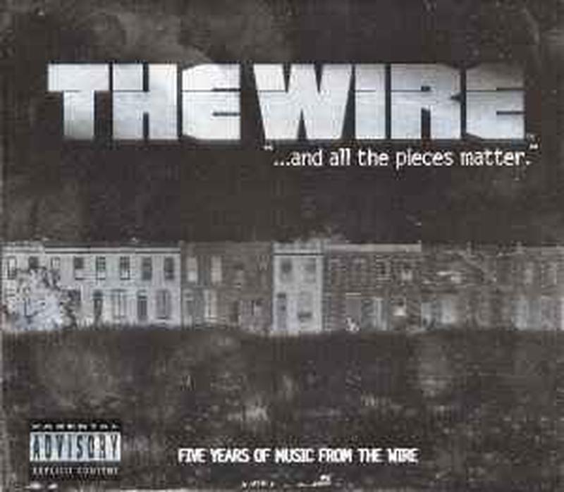 the-wire-"...and-all-the-pieces-matter."-five-years-of-music-from-the-wire