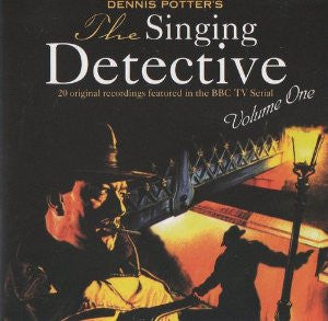 dennis-potters-the-singing-detective:-20-original-recordings-featured-in-the-bbc-tv-serial-(volume-one)