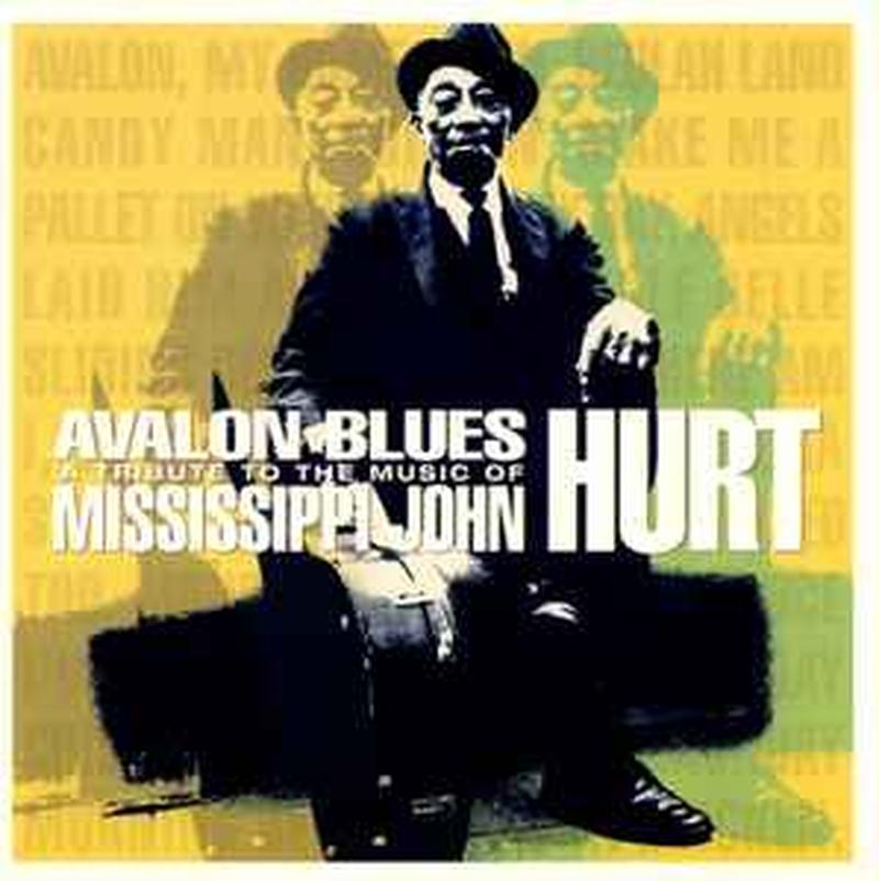 avalon-blues-(a-tribute-to-the-music-of-mississippi-john-hurt)