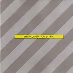 the-haçienda---play-by-01/96