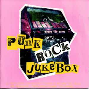 gary-crowleys-punk-rock-jukebox