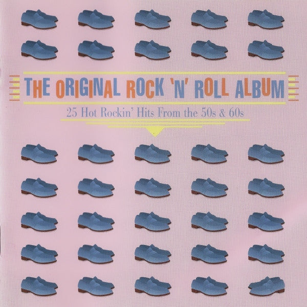 the-original-rock-n-roll-album-(25-hot-rockin-hits-from-the-50s-&-60s)