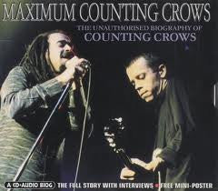 maximum-counting-crows--(the-unauthorised-biography-of-counting-crows)