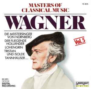 masters-of-classical-music,-vol.5:-wagner