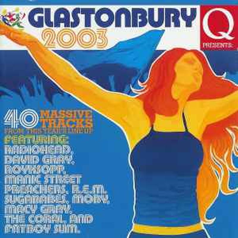 q-presents:-glastonbury-2003