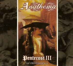 pentecost-iii-+-the-crestfallen-ep
