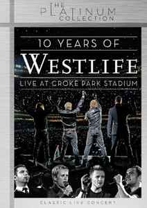 10-years-of-westlife:-live-at-croke-park-stadium