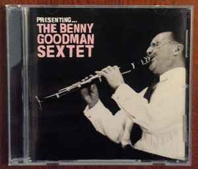 presenting...-the-benny-goodman-sextet