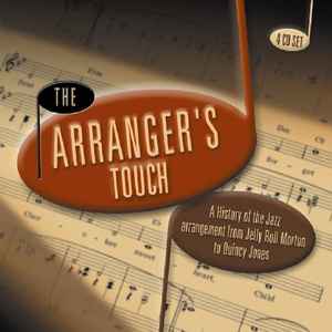 the-arrangers-touch---a-history-of-the-jazz-arrangement-from-jelly-roll-morton-to-quincy-jones