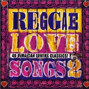 reggae-love-songs-2---40-jamaican-lovers-classics