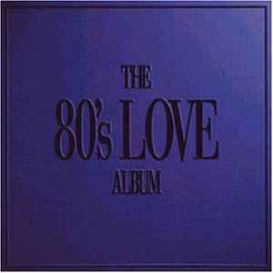 the-80s-love-album