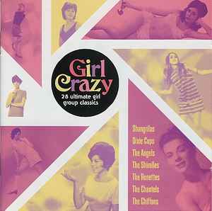 girl-crazy---28-ultimate-girl-group-classics