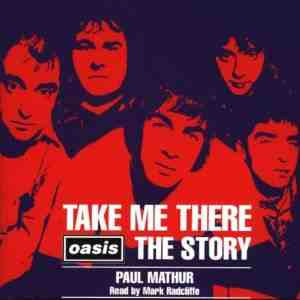 take-me-there:-oasis-the-story