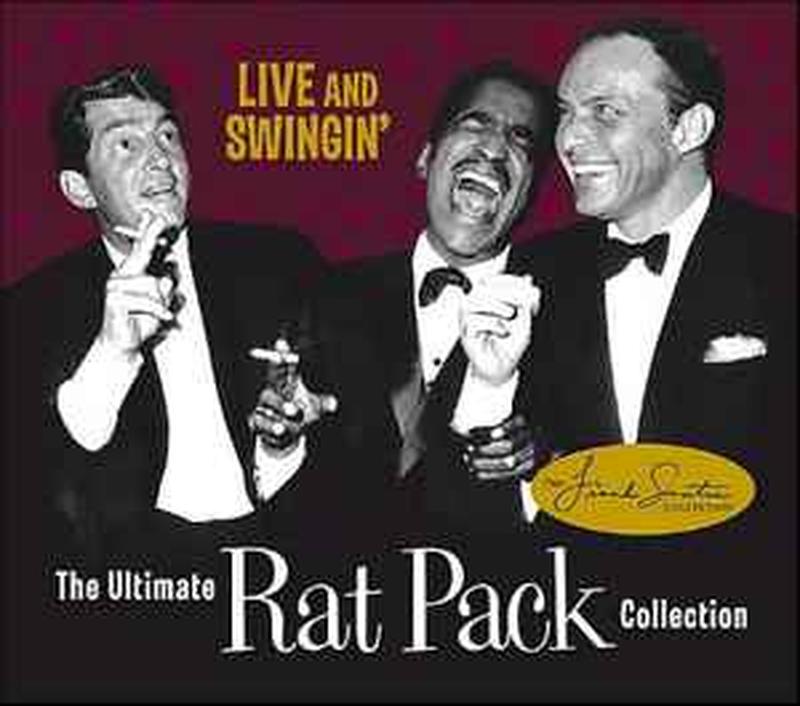 live-and-swingin:-the-ultimate-rat-pack-collection
