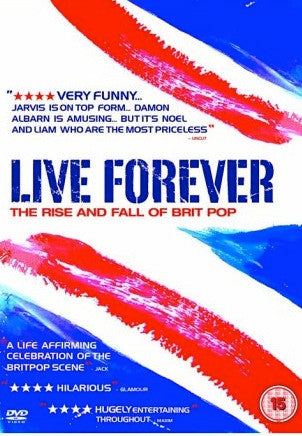 live-forever-(the-rise-and-fall-of-britpop)