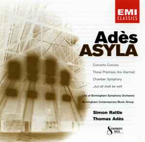 asyla-/-concerto-conciso-/-these-premises-are-alarmed-/-chamber-symphony-/-...but-all-shall-be-well