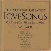 the-all-time-greatest-love-songs-of-the-60s,-70s,-80s-&-90s-volume-ii