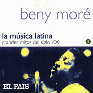 la-música-latina.-grandes-mitos-del-siglo-xx---beny-moré