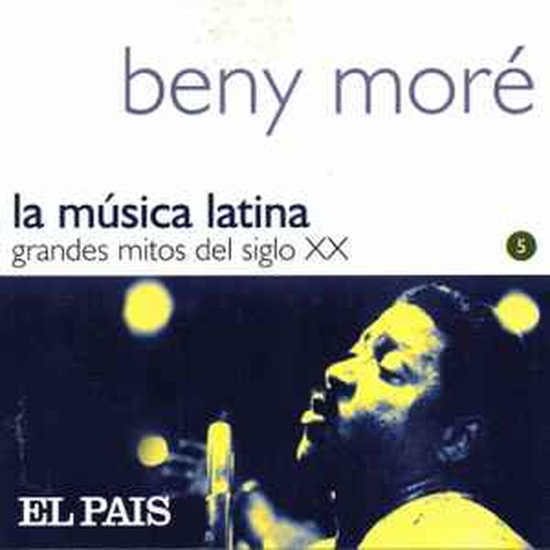 la-música-latina.-grandes-mitos-del-siglo-xx---beny-moré