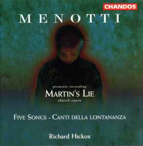 martins-lie-(church-opera)-/--five-songs-/-canti-della-lontananza