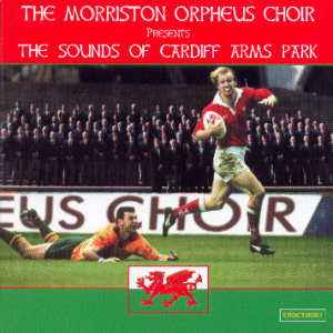 the-morriston-orpheus-choir-present-the-sounds-of-cardiff-arms-park