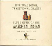spiritual-songs,-traditional-chants-&-flute-music-of-the-american-indian