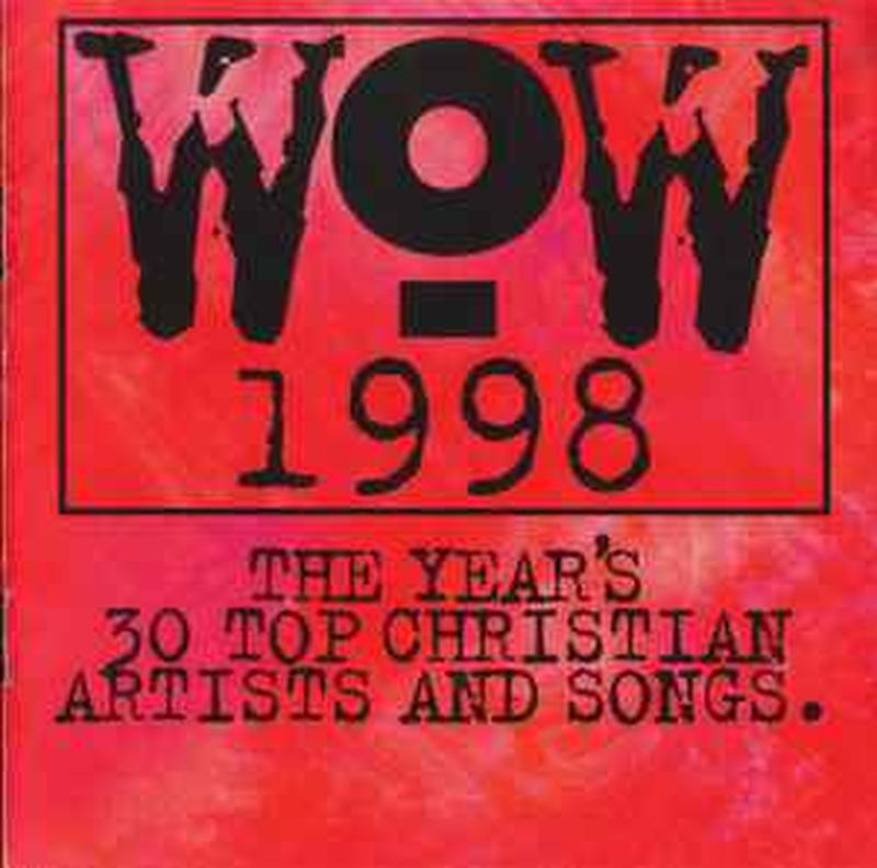 wow-1998-(the-years-30-top-christian-artists-and-songs)