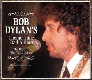 bob-dylans-theme-time-radio-hour-(the-best-of-the-third-series)