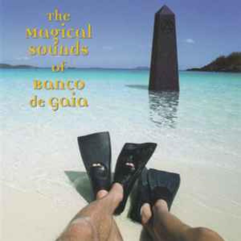 the-magical-sounds-of-banco-de-gaia
