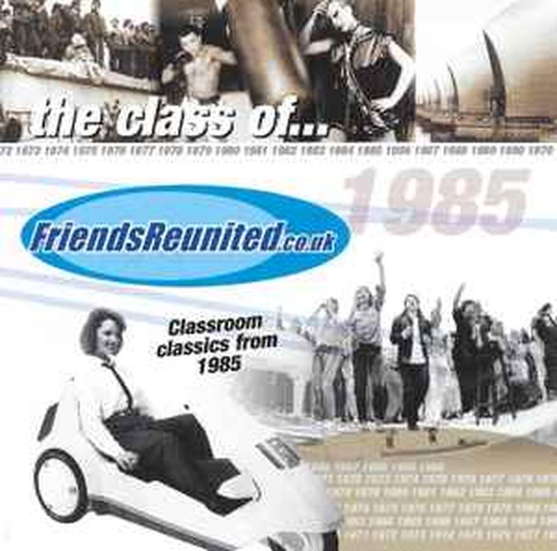 friendsreunited.co.uk:-the-class-of...-1985