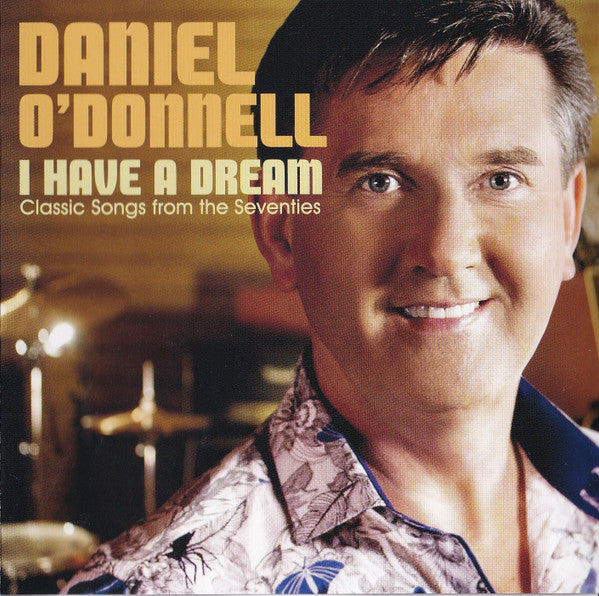 i-have-a-dream:-classic-songs-from-the-seventies