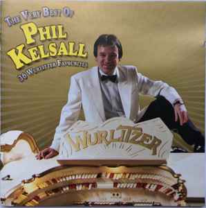 the-very-best-of-phil-kelsall---36-wurlitzer-favourites
