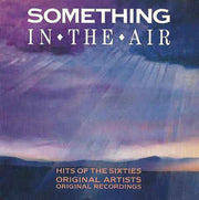 something-in-the-air---hits-of-the-sixties