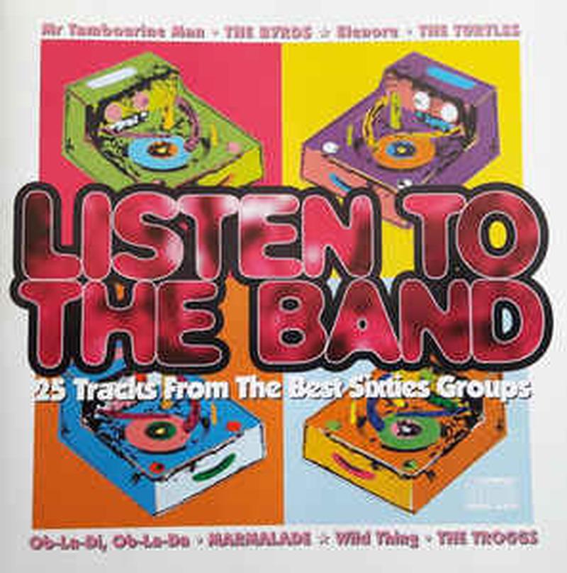 listen-to-the-band---25-tracks-from-the-best-sixties-groups