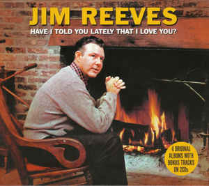 have-i-told-you-lately-that-i-love-you?