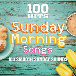 100-hits-sunday-morning-songs